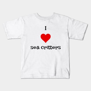 I Love Sea Critters Kids T-Shirt